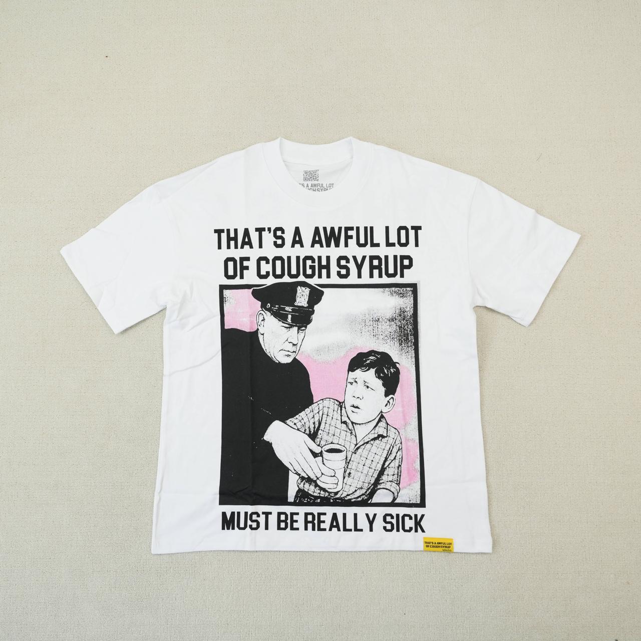 Must Be Really Sick Tee
